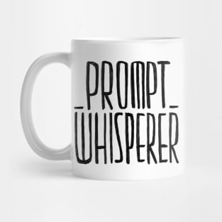 Prompt Whisperer, AI Prompts Mug